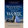 Managing When No One Wants To Work: Leadership Lessons from an Executive Housekeeper
