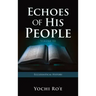 Echoes of His People Volume III: Ecclesiastical History