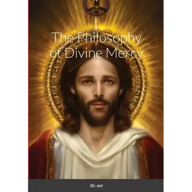 The Philosophy of Divine Mercy