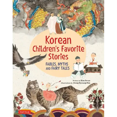Korean Children's Favorite Stories: Fables, Myths and Fairy Tales
