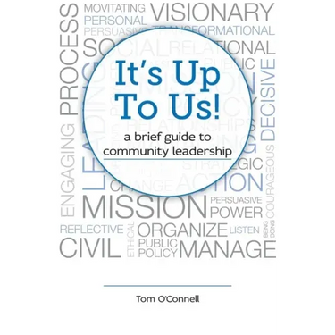 It's Up To Us!: a brief guide to community leadership