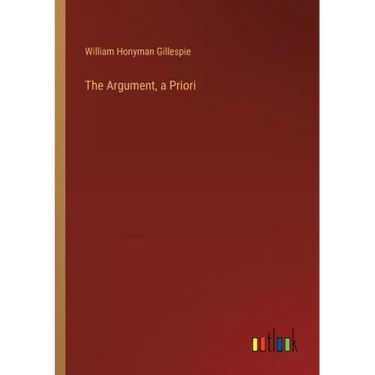 The Argument, a Priori