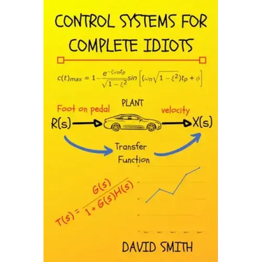 Control Systems for Complete Idiots