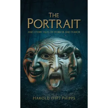 The Portrait and Other Tales of Horror and Humor