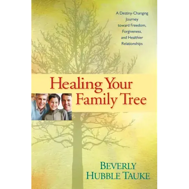 Healing Your Family Tree