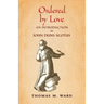 Ordered by Love: An Introduction to John Duns Scotus