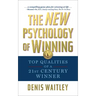 The New Psychology of Winning: Top Qualities of a 21st Century Winner