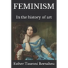 Feminism: In the history of art