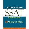 SSAT Absolute Patterns 8 Practice Tests Middle Level