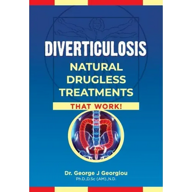 Diverticulosis: Natural Drugless Treatments That Work