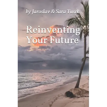 Reinventing Your Future