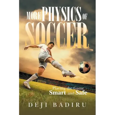 More Physics of Soccer: Playing the Game Smart and Safe