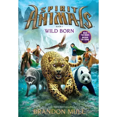 Wild Born (Spirit Animals, Book 1): Volume 1
