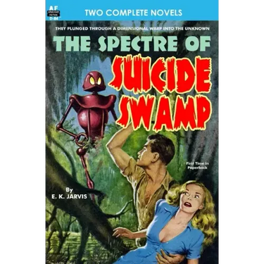 Spectre of Suicide Swamp, The, & It's Magic, You Dope!