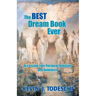The Best Dream Book Ever: Accessing Your Personal Intuition and Guidance
