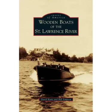 Wooden Boats of the St. Lawrence River