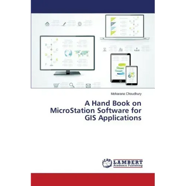 A Hand Book on MicroStation Software for GIS Applications