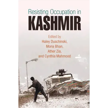 Resisting Occupation in Kashmir