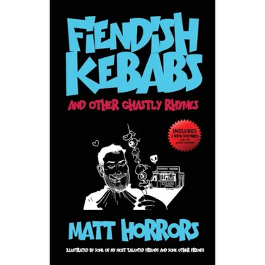 Fiendish Kebabs & Other Ghastly Rhymes