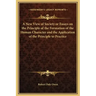 A New View of Society or Essays on the Principle of the Formation of the Human Character and the Application of the Principle to Practice