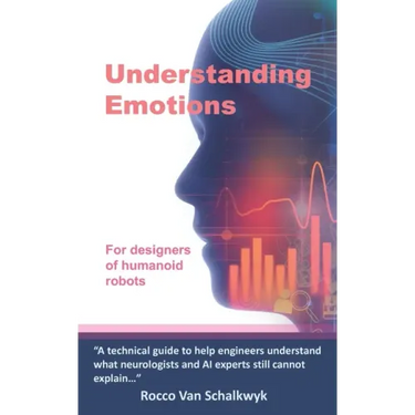 Understanding Emotions: For designers of humanoid robots