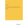 The American Journal of the Medical Sciences: Vol. XXXVII