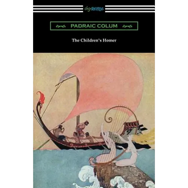 The Children's Homer: (Illustrated by Willy Pogany)
