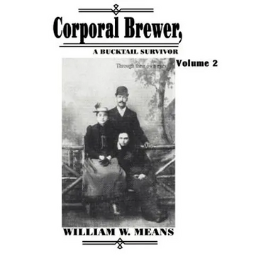Corporal Brewer: A Bucktail Survivor