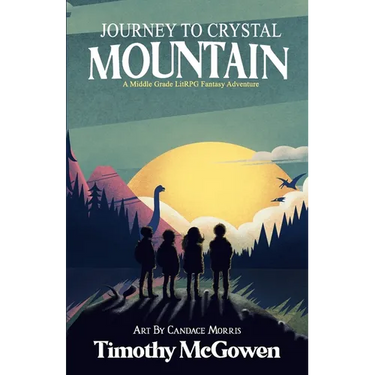 Journey to Crystal Mountain: A Middle Grade LitRPG Fantasy Adventure
