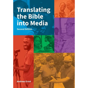 Translating the Bible into Media, Second Edition