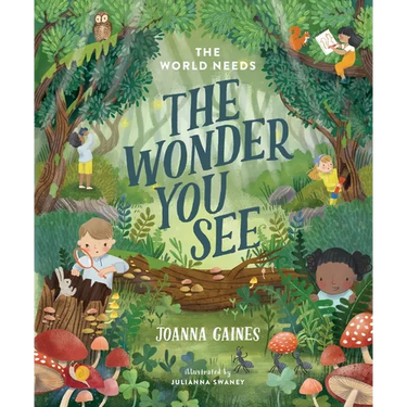 The World Needs the Wonder You See