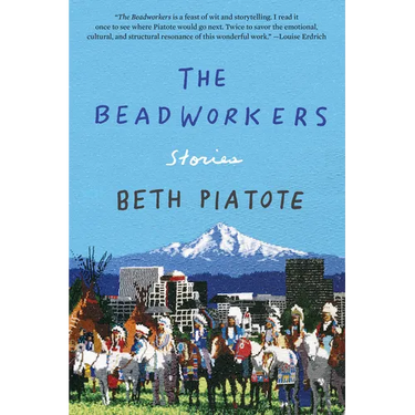 The Beadworkers: Stories