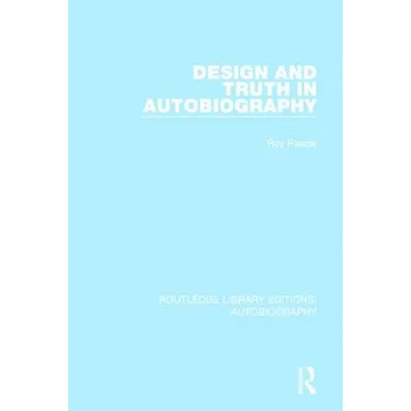 Design and Truth in Autobiography