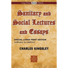 Sanitary and Social Lectures and Essays (Large Print Edition)