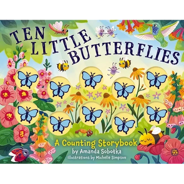 Ten Little Butterflies: A Counting Storybook