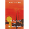 The Island of Retirement
