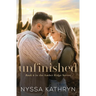 Unfinished: A Small Town, Friends to Lovers, Romantic Suspense