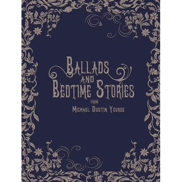 Ballads and Bedtime Stories
