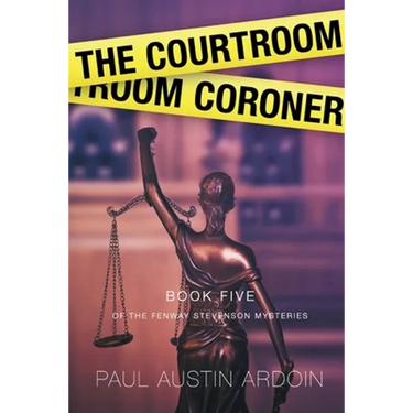 The Courtroom Coroner: A Hardboiled Locked Room Mystery