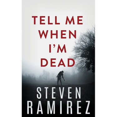 Tell Me When I'm Dead: A Dave Pulaski Thriller