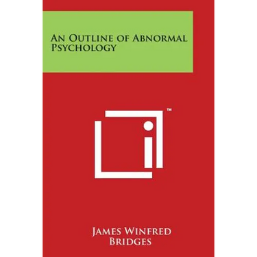 An Outline of Abnormal Psychology