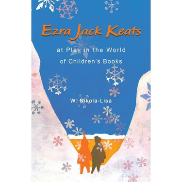 Ezra Jack Keats at Play in the World of Children's Books