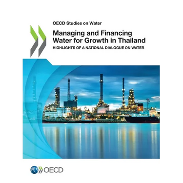 Managing and Financing Water for Growth in Thailand