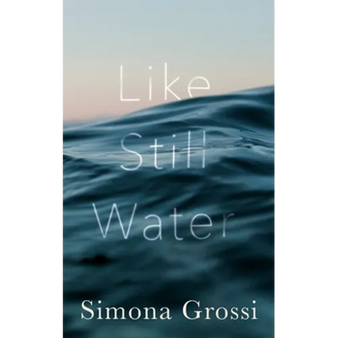 Like Still Water: A Short Story