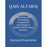 Attaining and Sustaining Competitive Advantage in Dubai's Real Estate Industry: Doctoral Dissertation