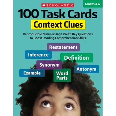 100 Task Cards: Context Clues: Reproducible Mini-Passages with Key Questions to Boost Reading Comprehension Skills