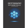 Cryptography: Cryptogram Puzzles For Beginners