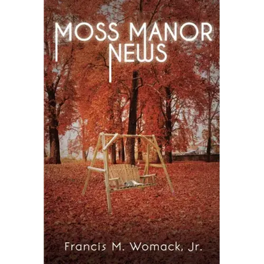 Moss Manor News