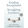 Grading Exceptional and Struggling Learners