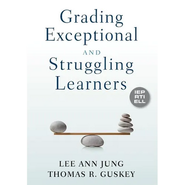 Grading Exceptional and Struggling Learners